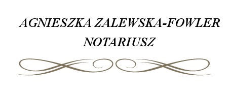 Kancelaria Notarialna Agnieszka  Zalewska-Fowler
