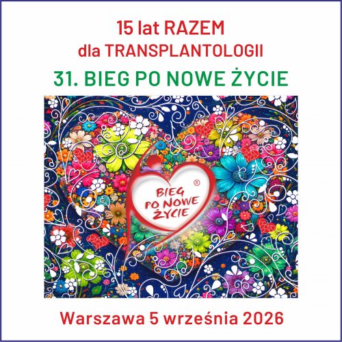 31. Bieg po Nowe Życie - 15 lat, które pokazują, że dzielenie się sobą ma moc