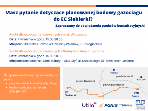 Masz pytanie dotyczące planowanej budowy gazociągu do EC Siekierki? Zapraszamy do odwiedzenia punktów konsultacyjnych!