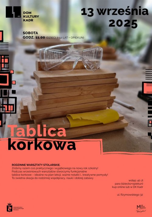 Tablica korkowa - rodzinne warsztaty stolarskie (dzieci 7-12 lat)