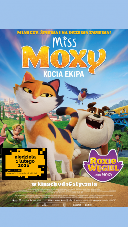 Miss Moxy. Kocia ekipa