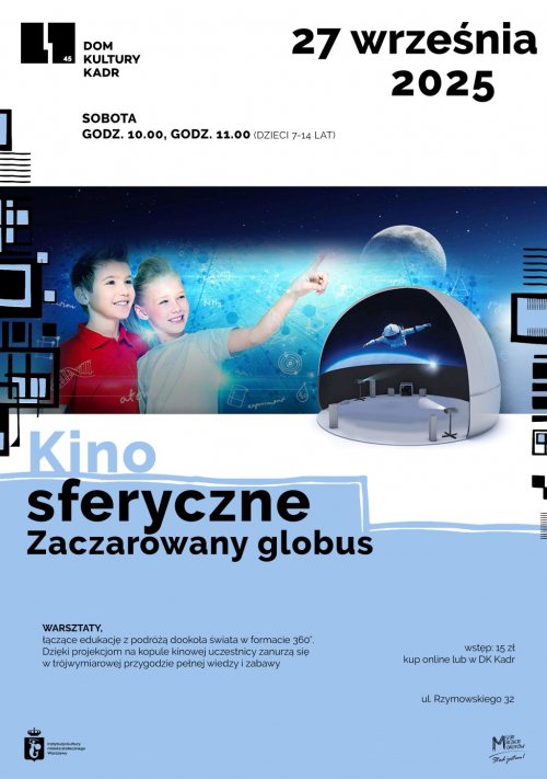 Zaczarowany globus - kino sferyczne dla dzieci 