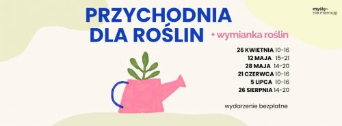 Przychodnia dla roślin i wymianka. Nowe roślinne historie. Spotkanie