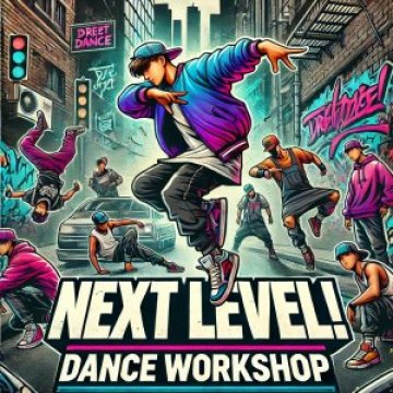 Next Level! Dance Workshop! Warsztaty taneczne dla dzieci (8+), młodzieży i dorosłych