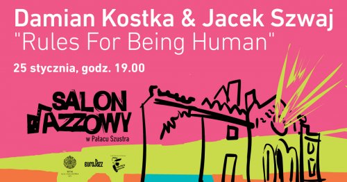 Salon Jazzowy - Damian Kostka & Jacek Szwaj 