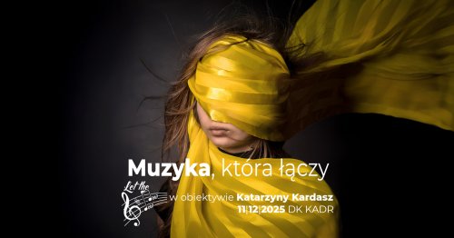 Muzyka, która łączy