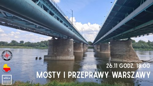Mosty i przeprawy Warszawy - spotkanie