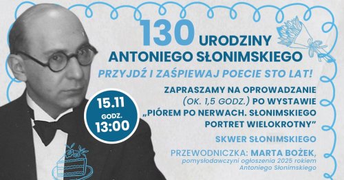 Urodziny Antoniego Słonimskiego