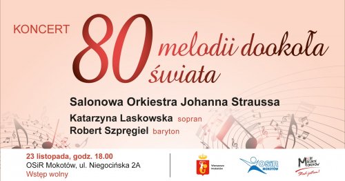Koncert „80 melodii dookoła świata