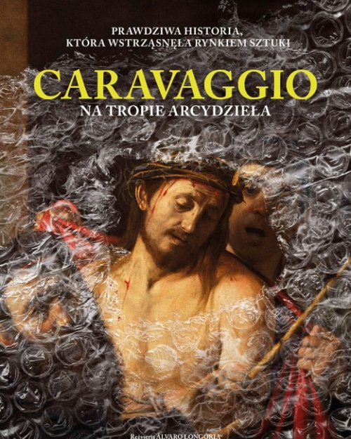 KADR w Południe: „Caravaggio: Na tropie arcydzieła”