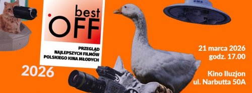 21. Przegląd Najlepszych Filmów Polskiego Kina Młodych Best Off