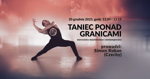 Taniec pod Granicami - masterclass contemporary