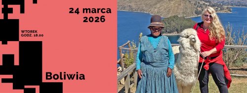 Boliwia na własną rękę - spotkanie globtroterów