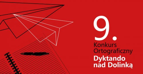 9. Konkurs Ortograficzny Dyktando nad Dolinką