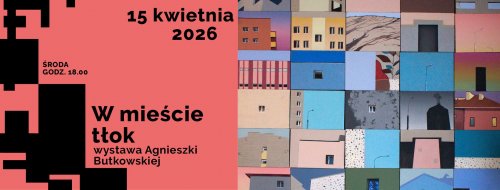 W mieście tłok. Wernisaż wystawy