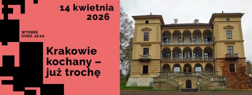Krakowie kochany - już trochę poznany. Spotkanie.