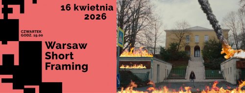Warsaw Short Framing - film krotkometrażowy