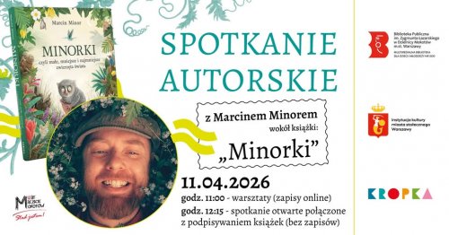 Minorki. Spotkaj się z Marcinem Minorem