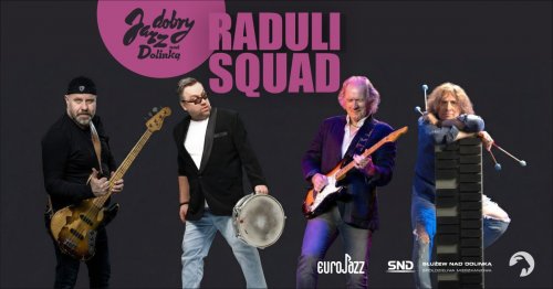 Jazz Dobry nad Dolinką - Raduli Squad - koncert