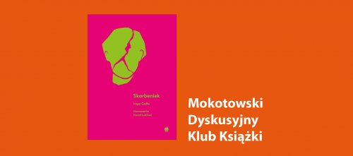 Mokotowski Dyskusyjny Klub Książki Inga Gile 
