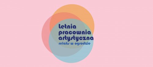 Letnia pracownia artystyczna - Zielnik inaczej