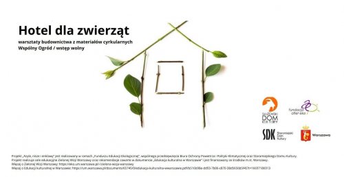 Hotel dla zwierząt - warsztaty budownictwa z materiałów cyrkularnych