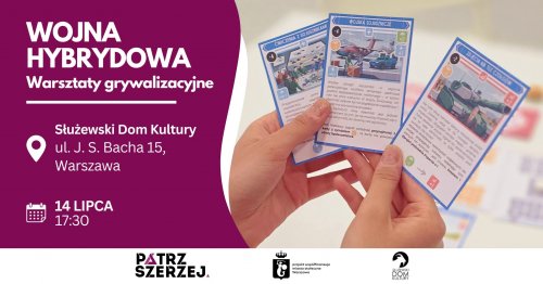 Wojna hybrydowa - warsztaty rywalizacyjne - Rozegrana Stolica 3.0