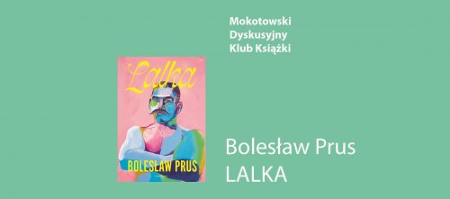 Mokotowski Dyskusyjny Klub Książki - Bolesław Prus 