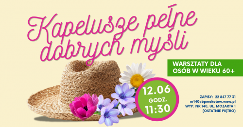 Kapelusze pełne dobrych myśli