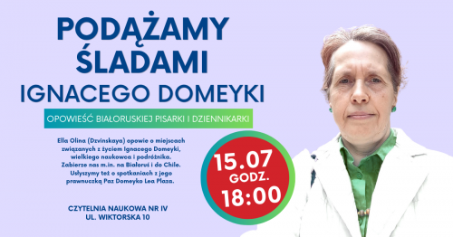 Podążamy śladami Ignacego Domeyki