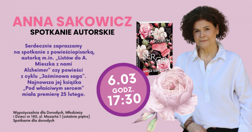 Spotkanie autorskie z Anną Sakowicz