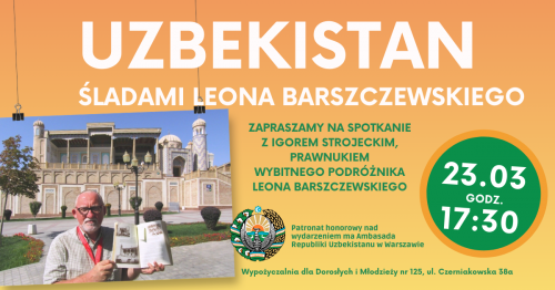 Uzbekistan śladami Leona Barszczewskiego