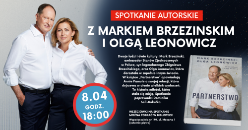 Spotkanie z Markiem Brzezinskim i Olgą Leonowicz