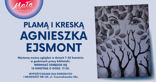 Plama i kreską. Wernisaż prac Agnieszka Ejsmont