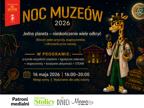 Noc Muzeów Fundacji Szkolnej: Jedna planeta – nieskończenie wiele odkryć!