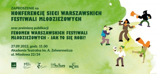 Konferencja Sieci Warszawskich Festiwali Młodzieżowych