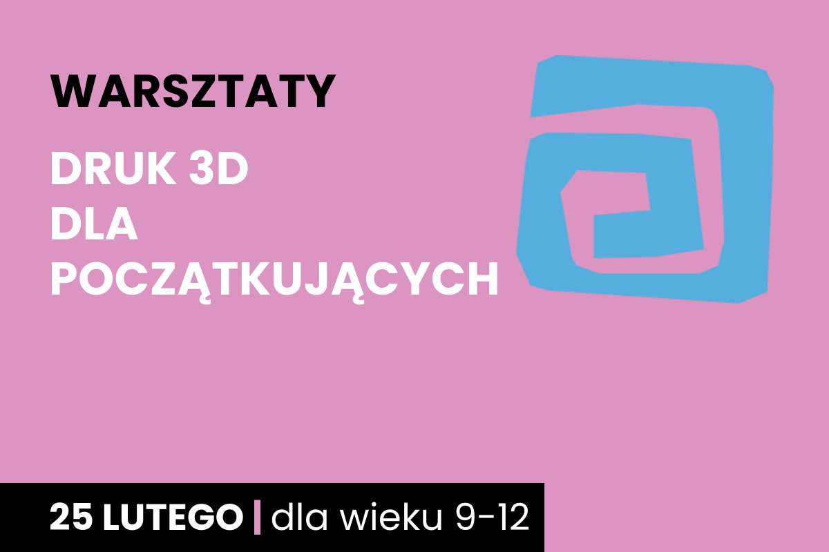 Druk 3D dla początkujących