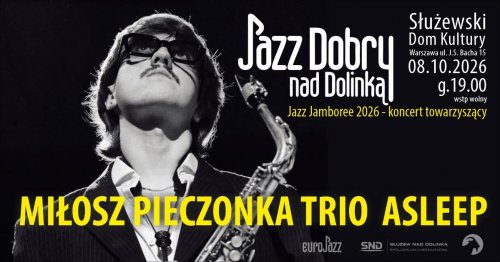„Jazz Dobry nad Dolinką”! - wydarzenie towarzyszące festiwalowi Jazz Jamboree 2026!