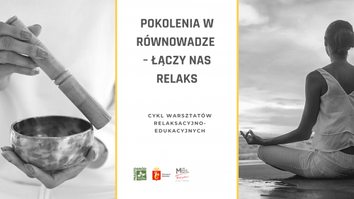 Pokolenia w Równowadze – Łączy Nas Relaks