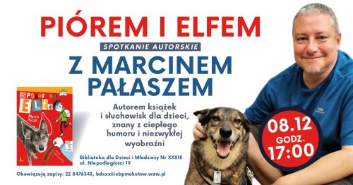 Piórem i Elfem - Spotkanie z Marcinem Pałaszem