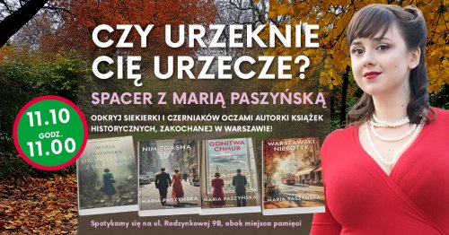 „Czy urzeknie cię Urzecze?” z Marią Paszyńską