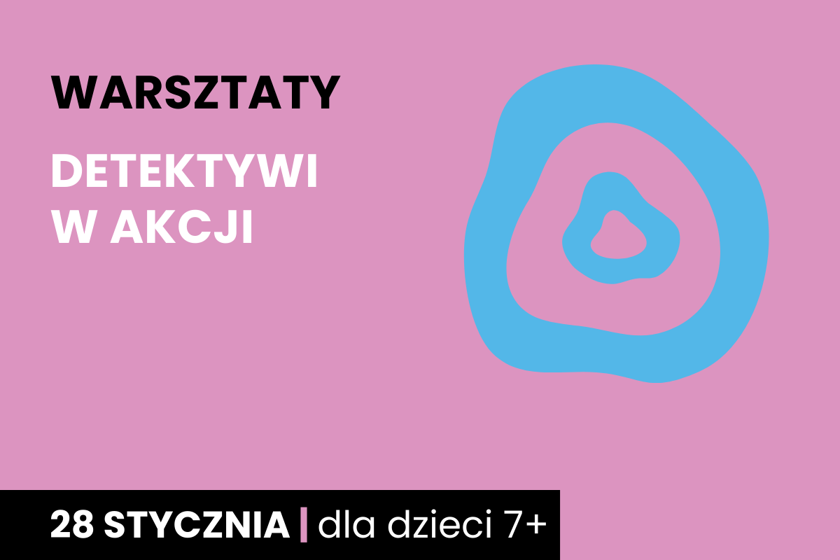 Detektywi w akcji – ruszamy głową