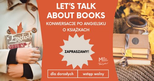 Let's Talk About Books. Konwersacje po angielsku o książkach