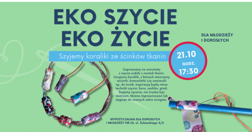Eko szycie - eko życie. Szyjemy koraliki ze ścinków tkanin