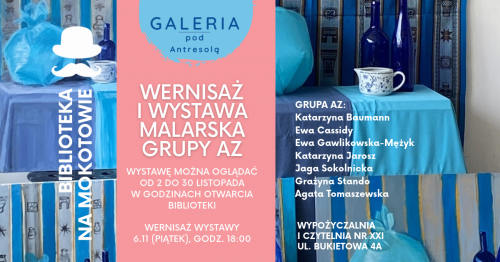 Wernisaż i wystawa malarstwa Grupy AZ