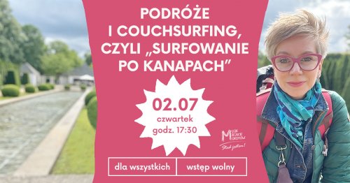 Podróże i couchsurfing, czyli 