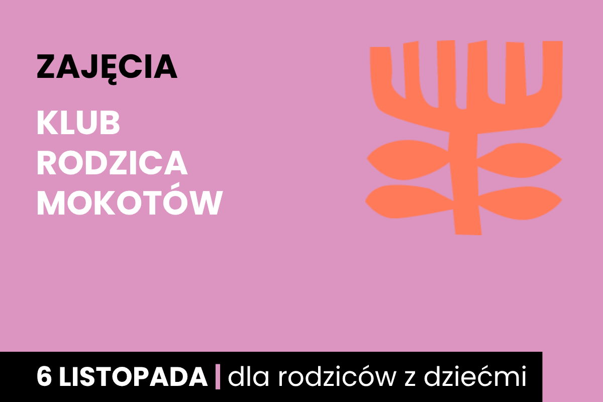 Mokotowski Klub Rodzica na Tynieckiej